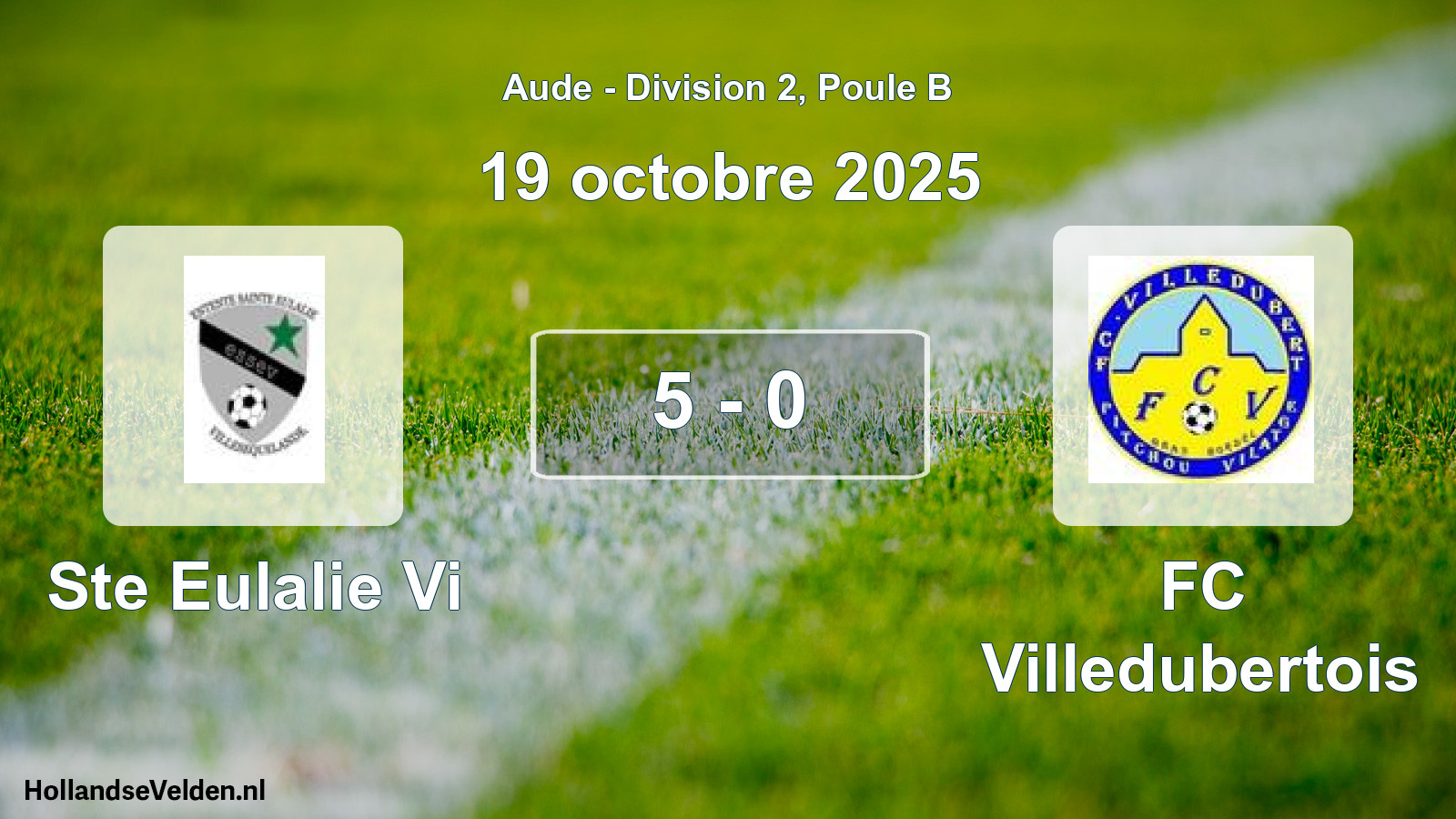 Total number of matches played: Ste Eulalie Vi - FC Villedubertois 5 - 0 (19 October 2025)