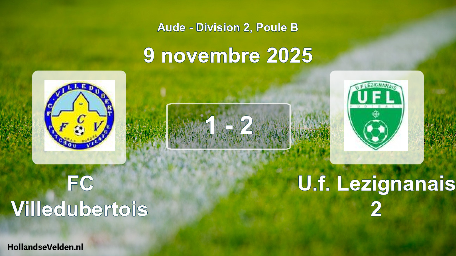 Match joué: FC Villedubertois - U.f. Lezignanais 2 1 - 2 (9 novembre 2025)