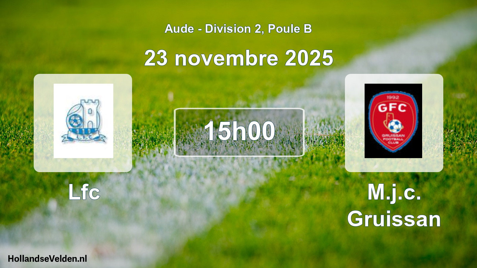Match programmé: Lfc - M.j.c. Gruissan (23 novembre 2025)