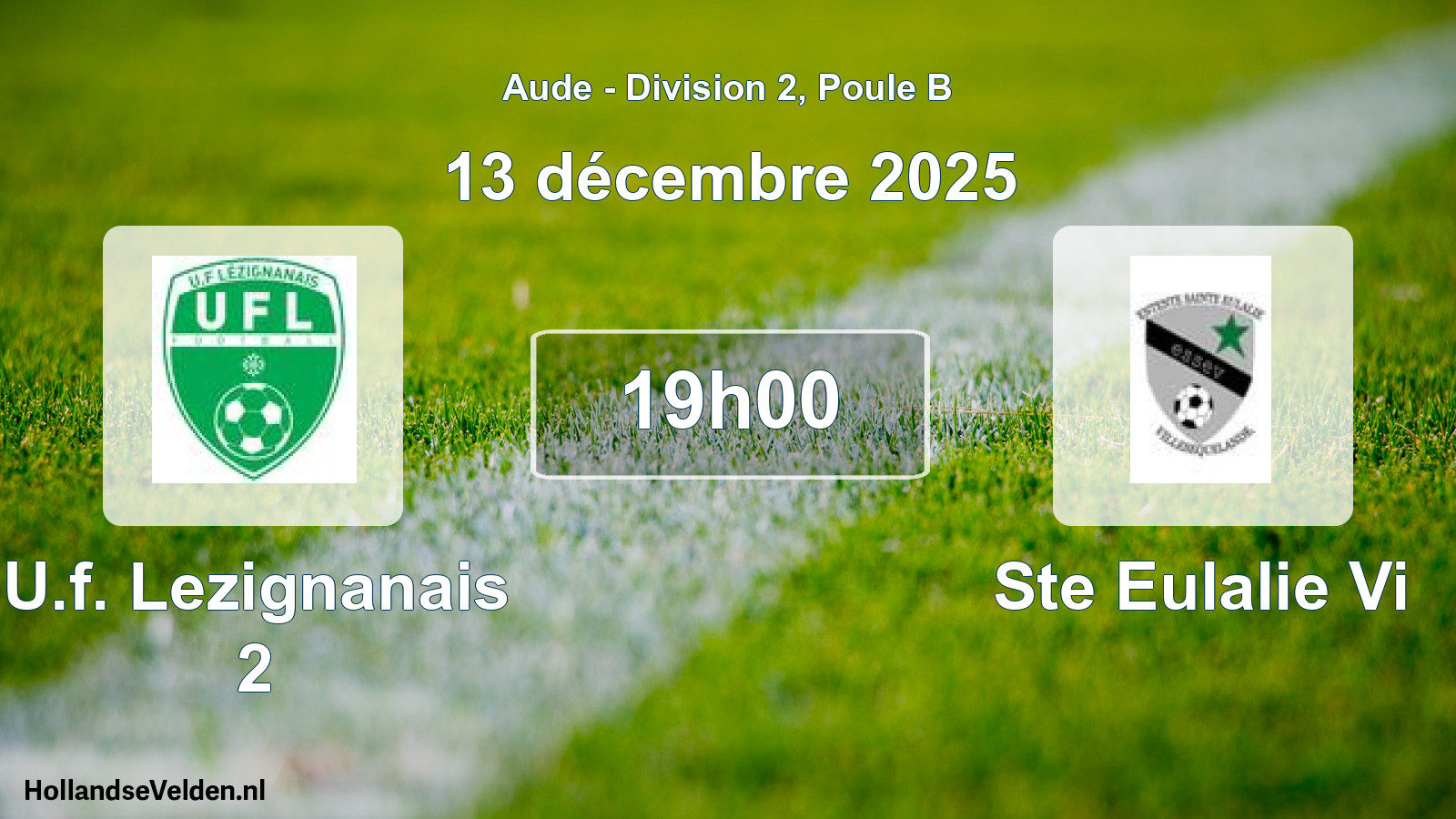 Scheduled Match: U.f. Lezignanais 2 - Ste Eulalie Vi (13 December 2025)