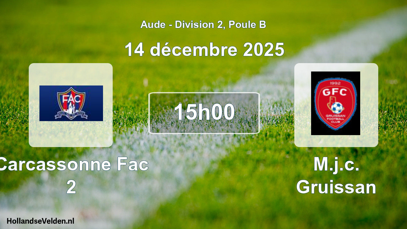 Scheduled Match: Carcassonne Fac 2 - M.j.c. Gruissan (14 December 2025)