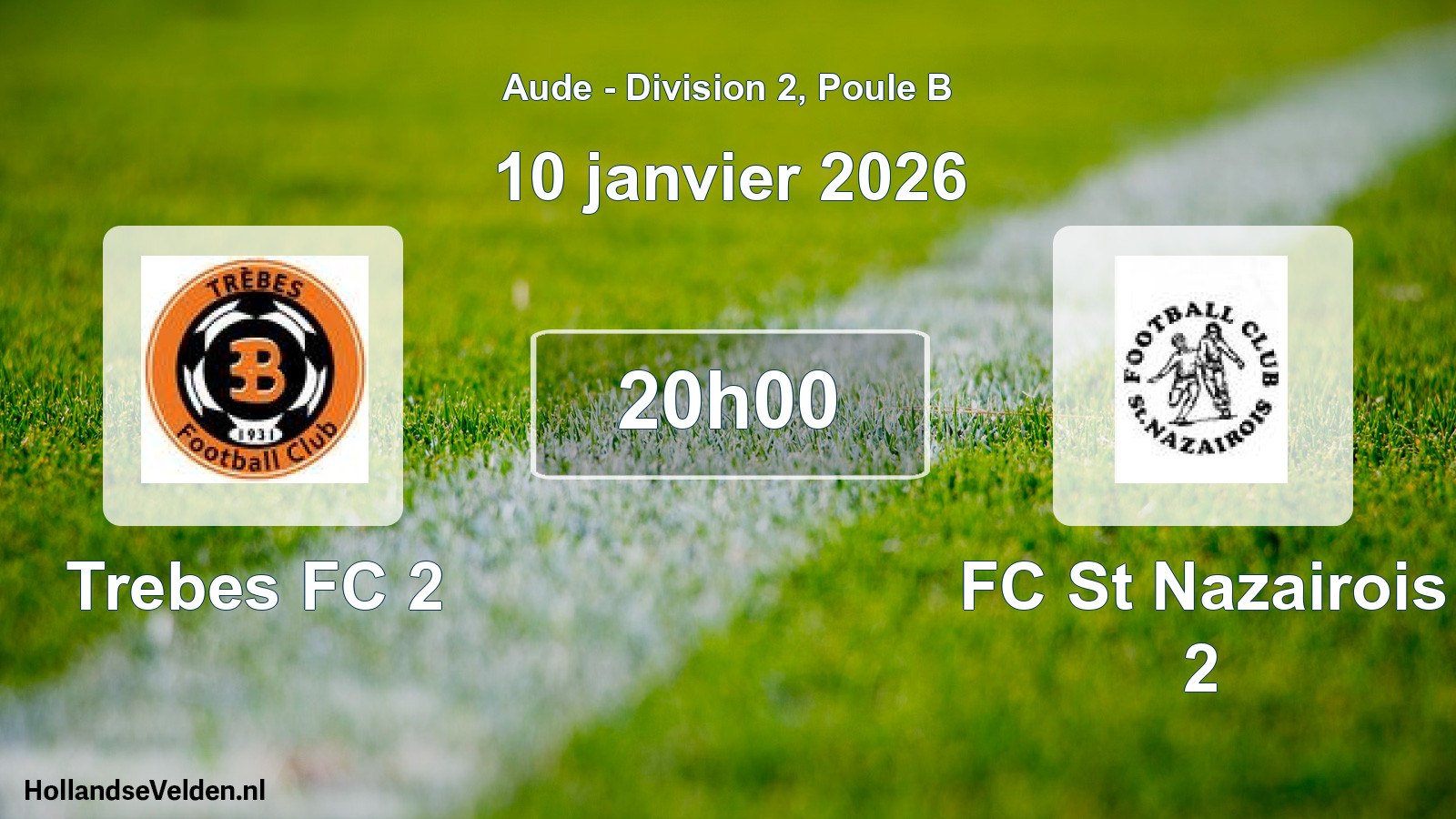 Match programmé: Trebes FC 2 - FC St Nazairois 2 (10 janvier 2026)