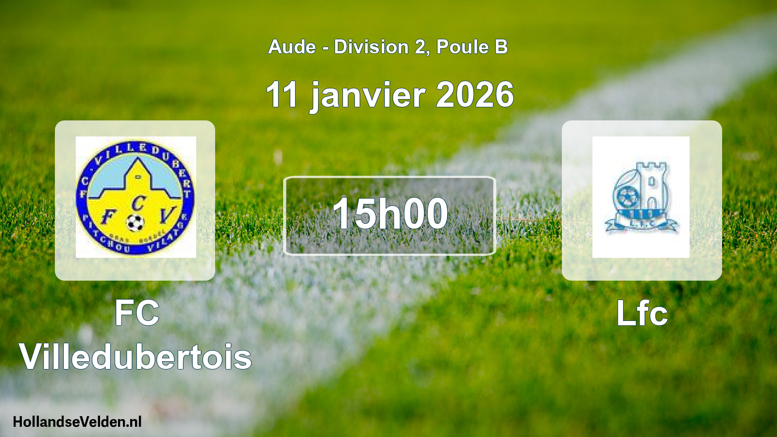 Match programmé: FC Villedubertois - Lfc (11 janvier 2026)