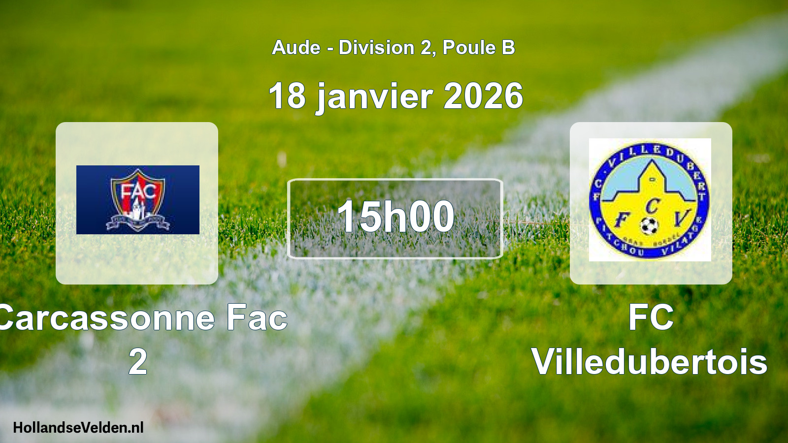 Geplande wedstrijd: Carcassonne Fac 2 - FC Villedubertois (18 januari 2026)