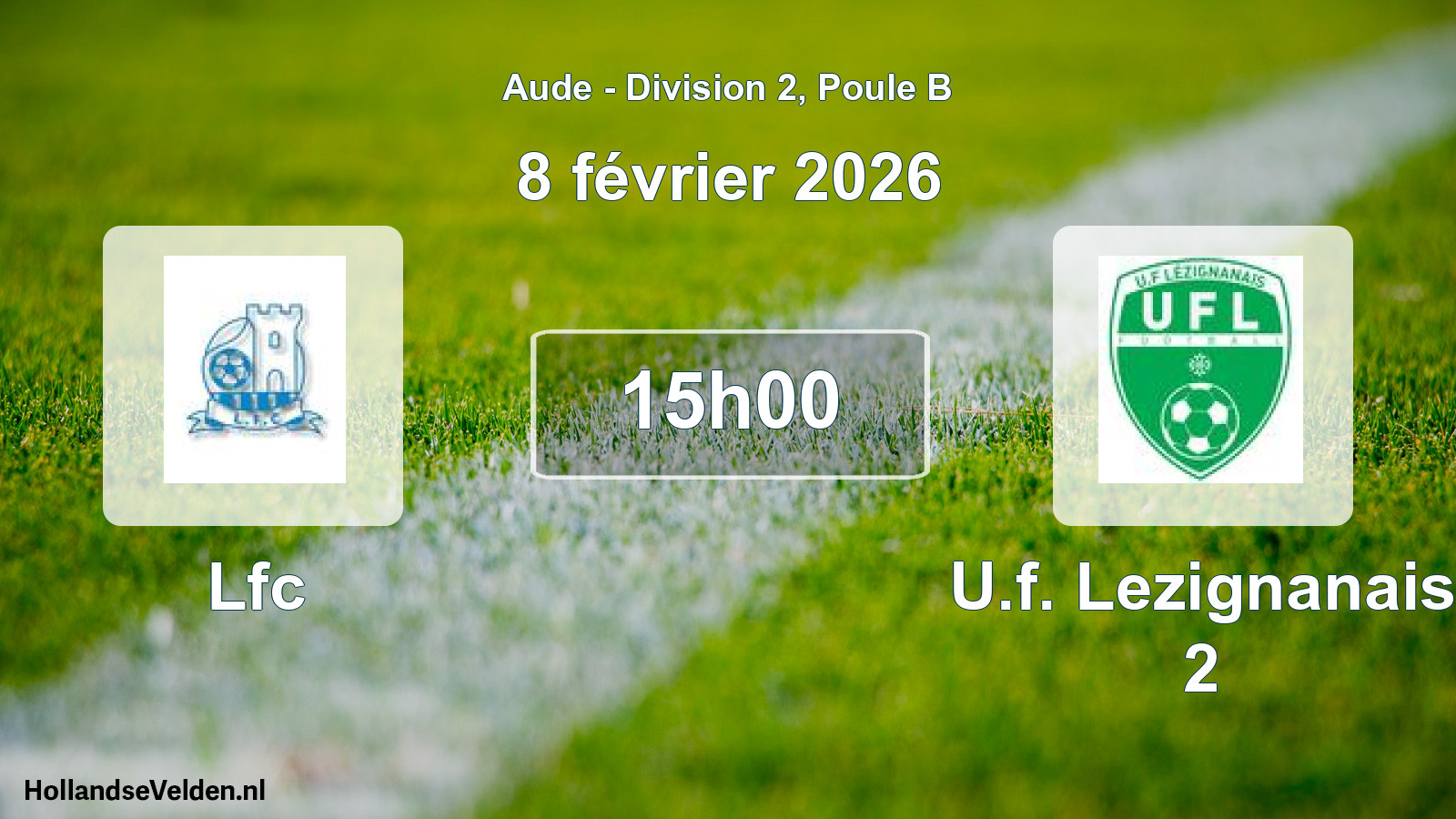 Match programmé: Lfc - U.f. Lezignanais 2 (8 février 2026)