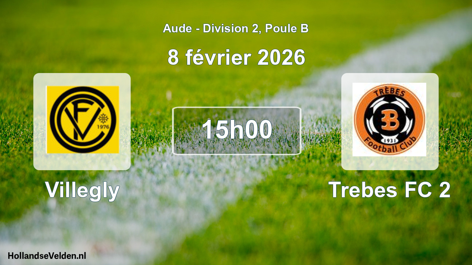 Geplande wedstrijd: Villegly - Trebes FC 2 (8 februari 2026)