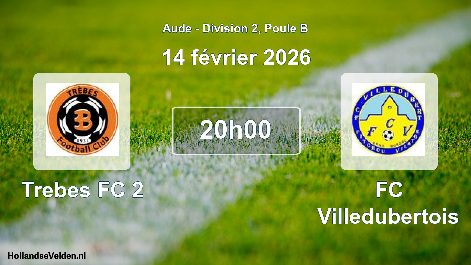 Match programmé: Trebes FC 2 - FC Villedubertois (14 février 2026)