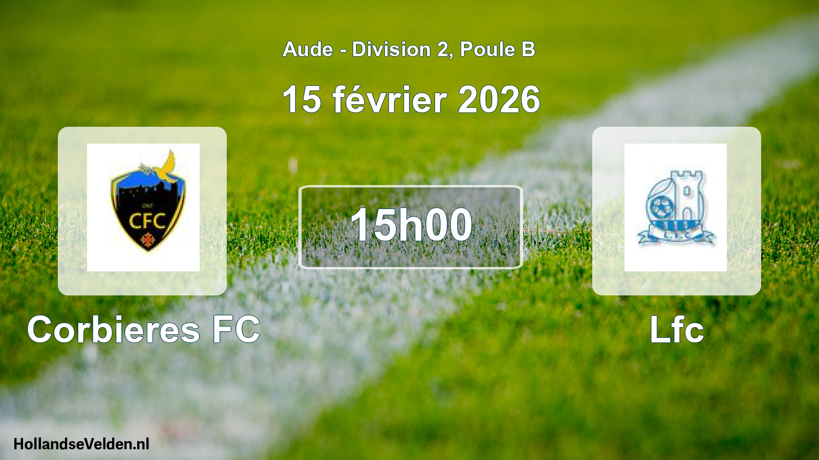 Match programmé: Corbieres FC - Lfc (15 février 2026)
