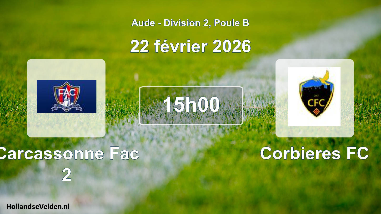 Match programmé: Carcassonne Fac 2 - Corbieres FC (22 février 2026)