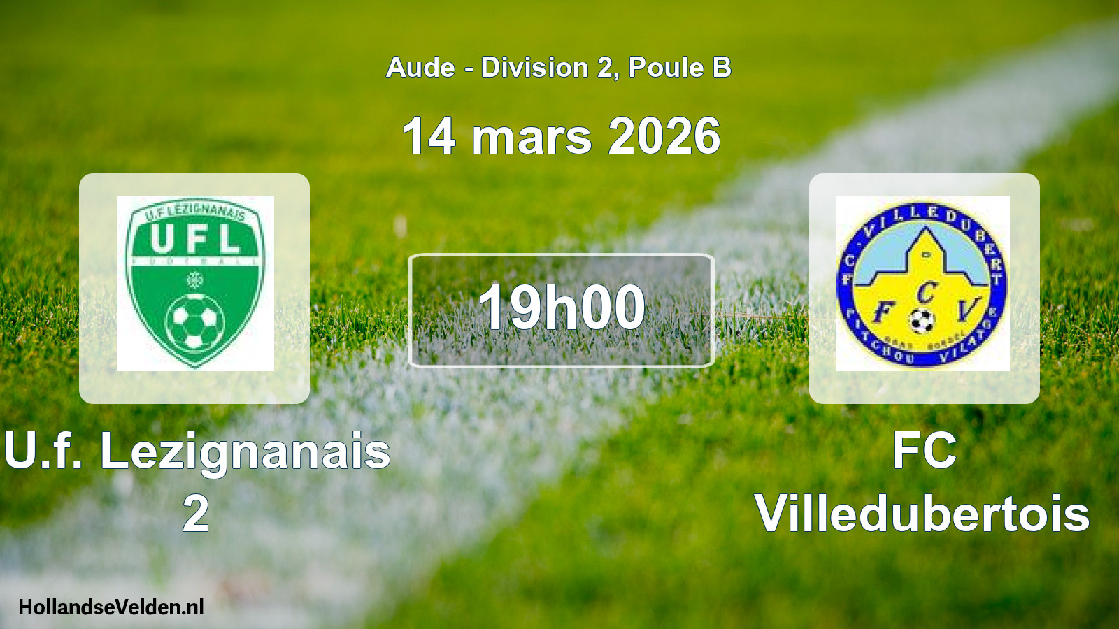 Scheduled Match: U.f. Lezignanais 2 - FC Villedubertois (14 March 2026)