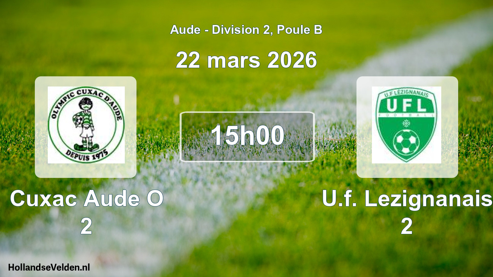 Match programmé: Cuxac Aude O 2 - U.f. Lezignanais 2 (22 mars 2026)