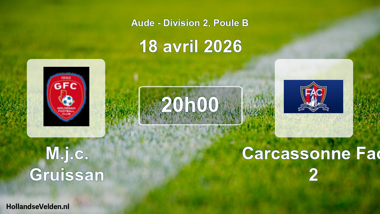 Scheduled Match: M.j.c. Gruissan - Carcassonne Fac 2 (18 April 2026)