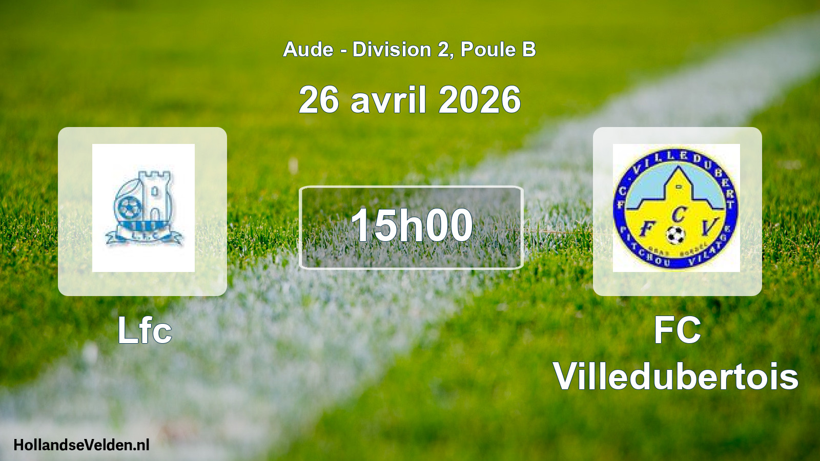 Match programmé: Lfc - FC Villedubertois (26 avril 2026)
