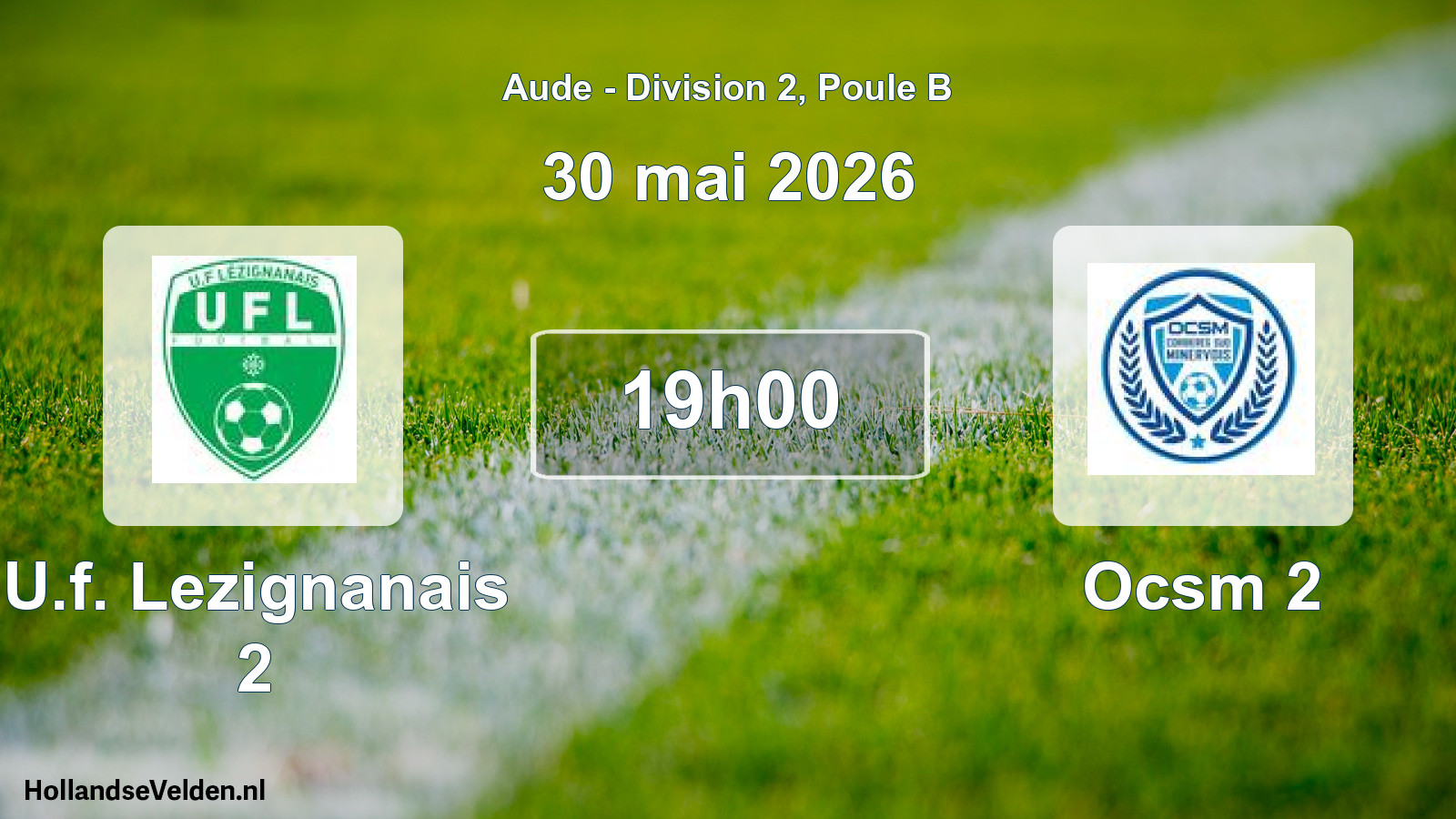 Match programmé: U.f. Lezignanais 2 - Ocsm 2 (30 mai 2026)