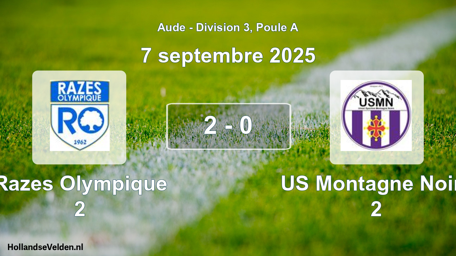 Match joué: Razes Olympique 2 - US Montagne Noire 2 2 - 0 (7 septembre 2025)