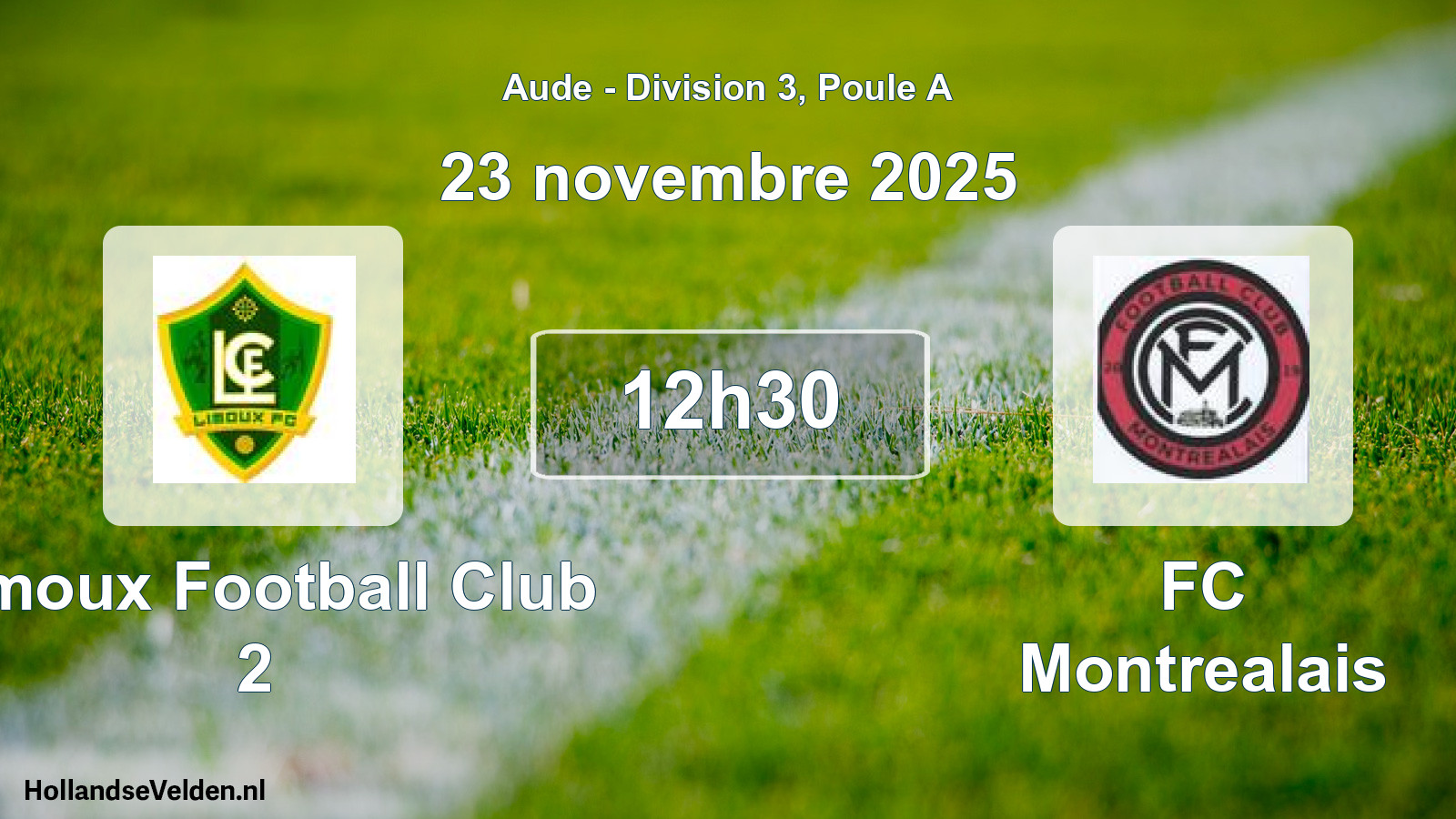 Match programmé: Limoux Football Club 2 - FC Montrealais (23 novembre 2025)