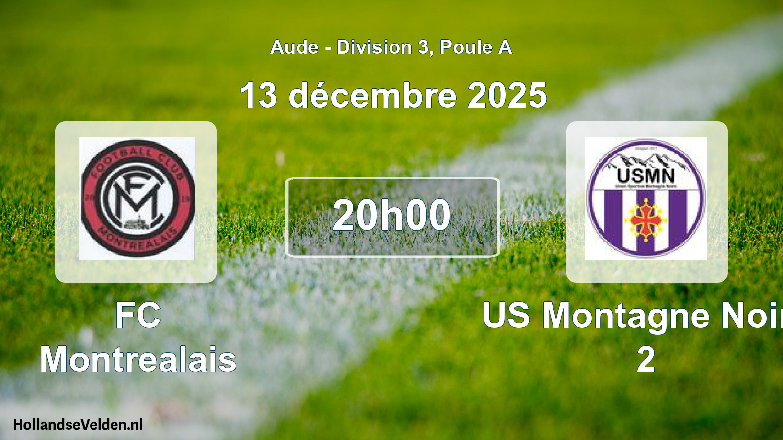 Geplande wedstrijd: FC Montrealais - US Montagne Noire 2 (13 december 2025)