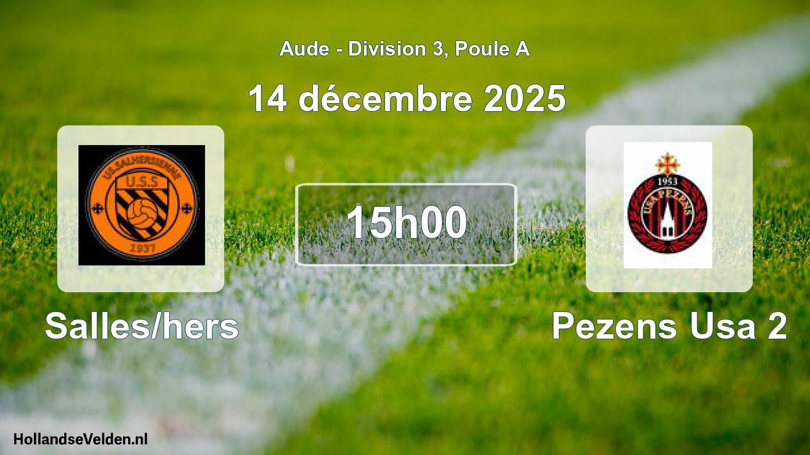 Scheduled Match: Salles/hers - Pezens Usa 2 (14 December 2025)