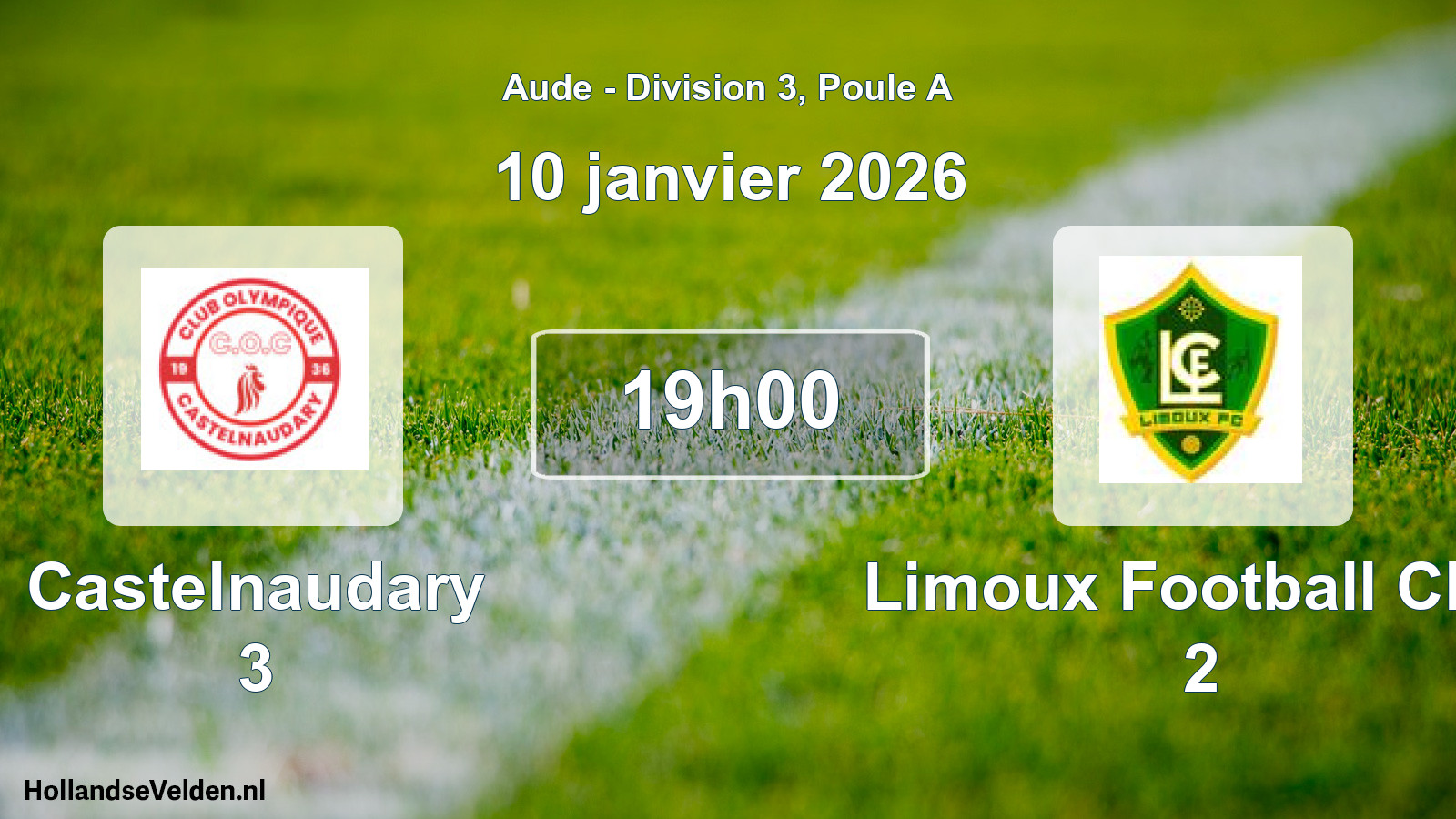 Geplande wedstrijd: Castelnaudary 3 - Limoux Football Club 2 (10 januari 2026)