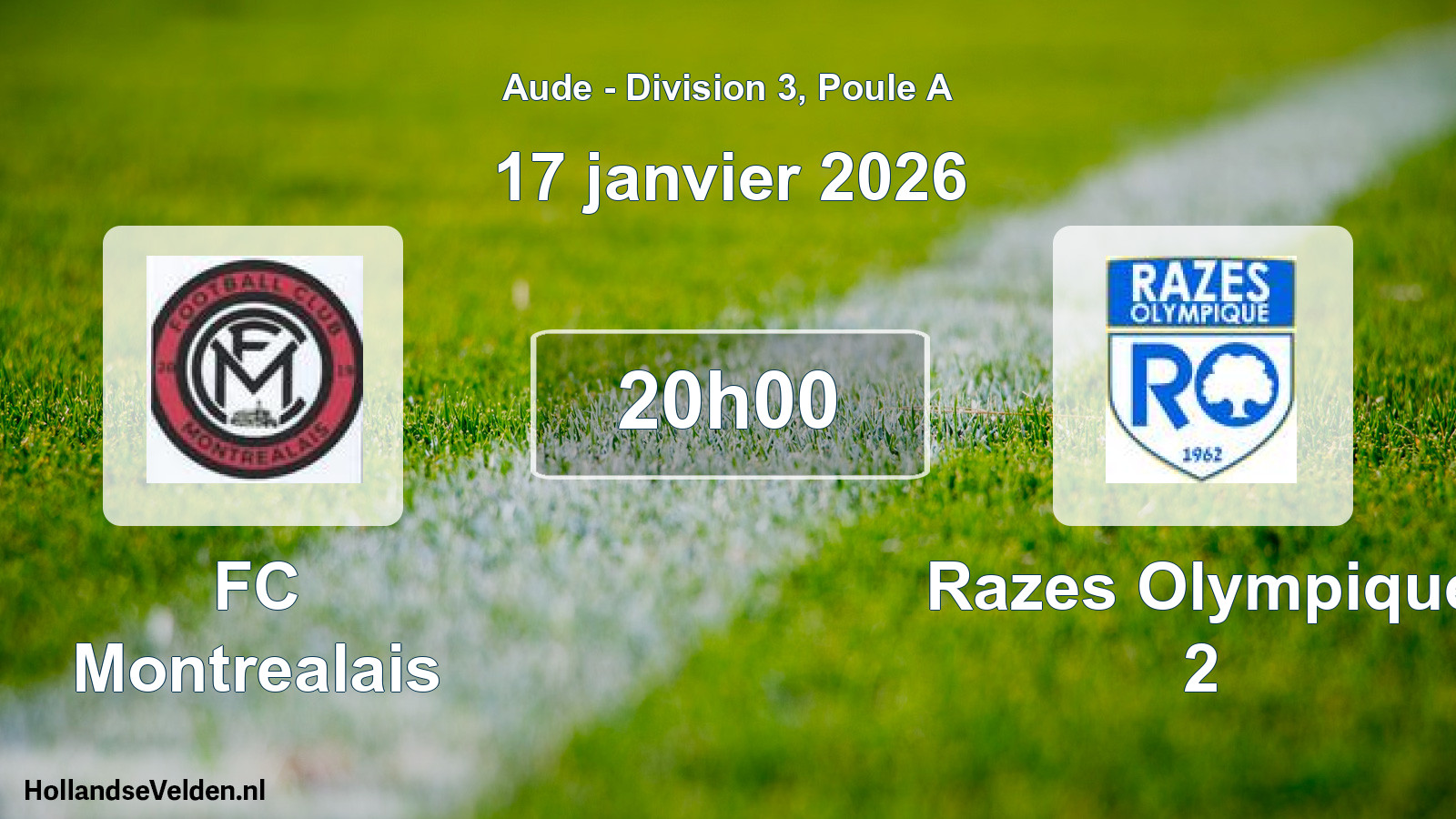 Geplande wedstrijd: FC Montrealais - Razes Olympique 2 (17 januari 2026)