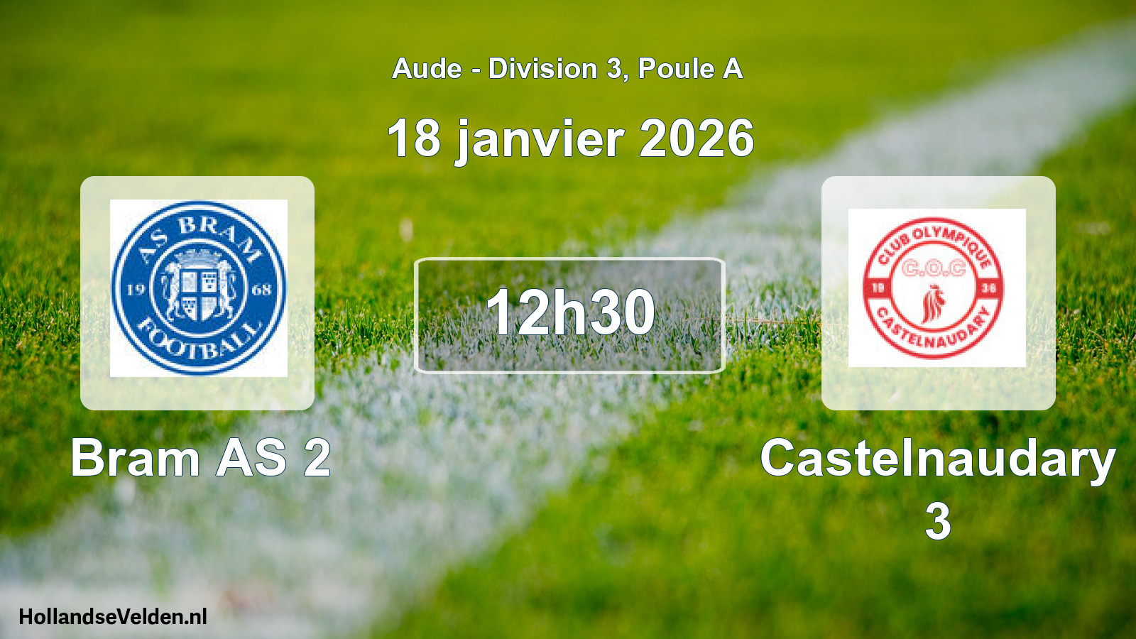 Scheduled Match: Bram AS 2 - Castelnaudary 3 (18 January 2026)