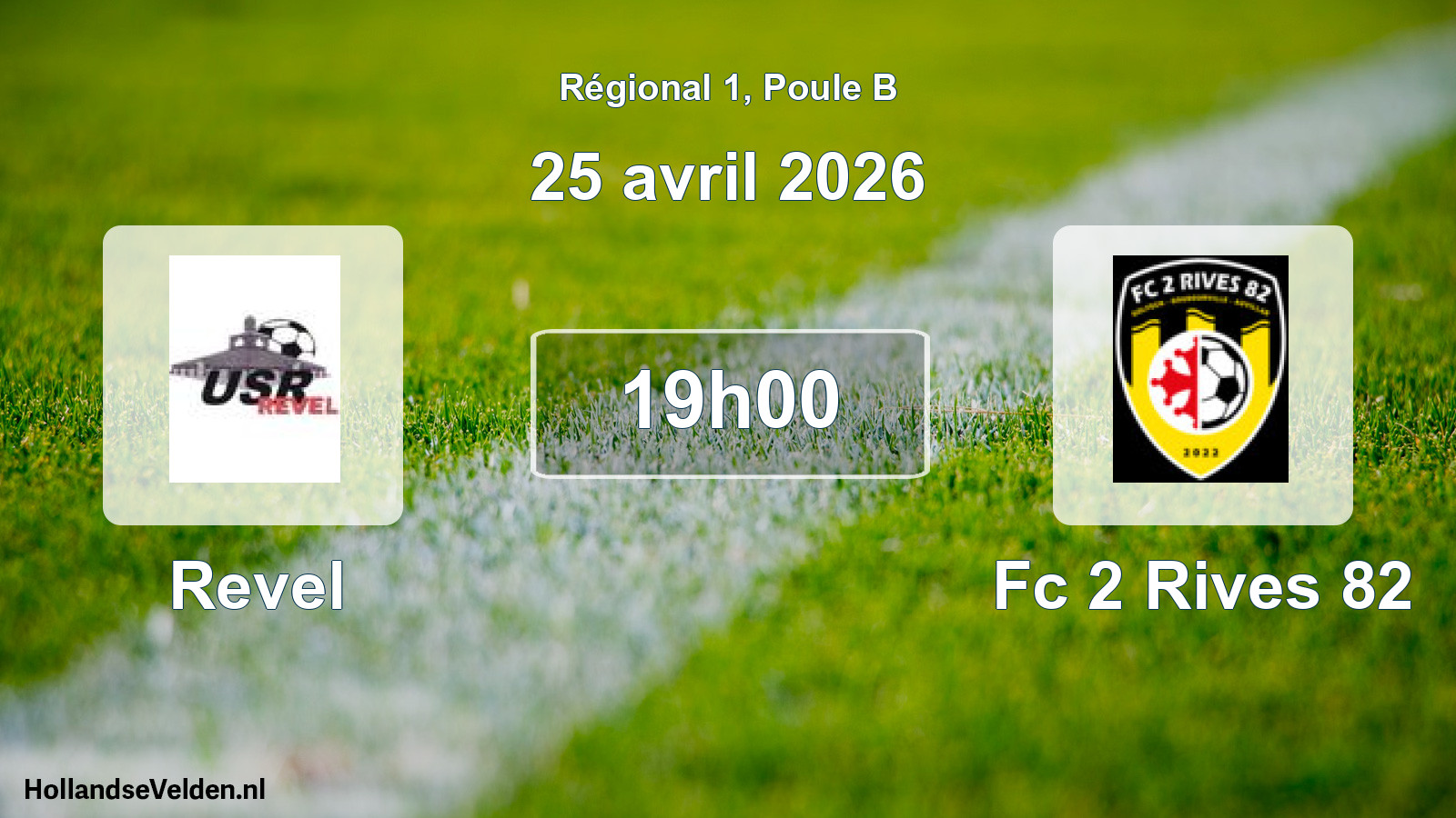 Scheduled Match: Revel - Fc 2 Rives 82 (25 April 2026)