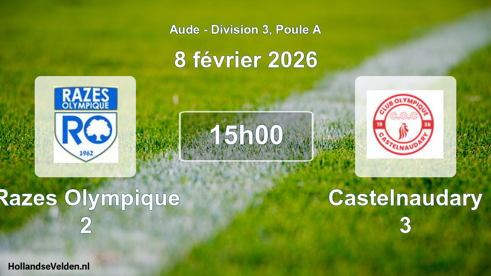 Geplande wedstrijd: Razes Olympique 2 - Castelnaudary 3 (8 februari 2026)