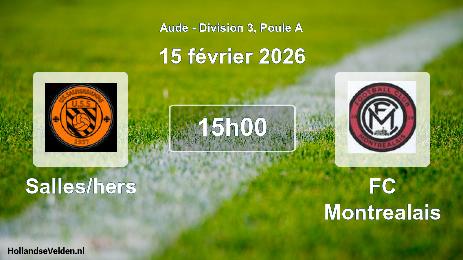 Scheduled Match: Salles/hers - FC Montrealais (15 February 2026)