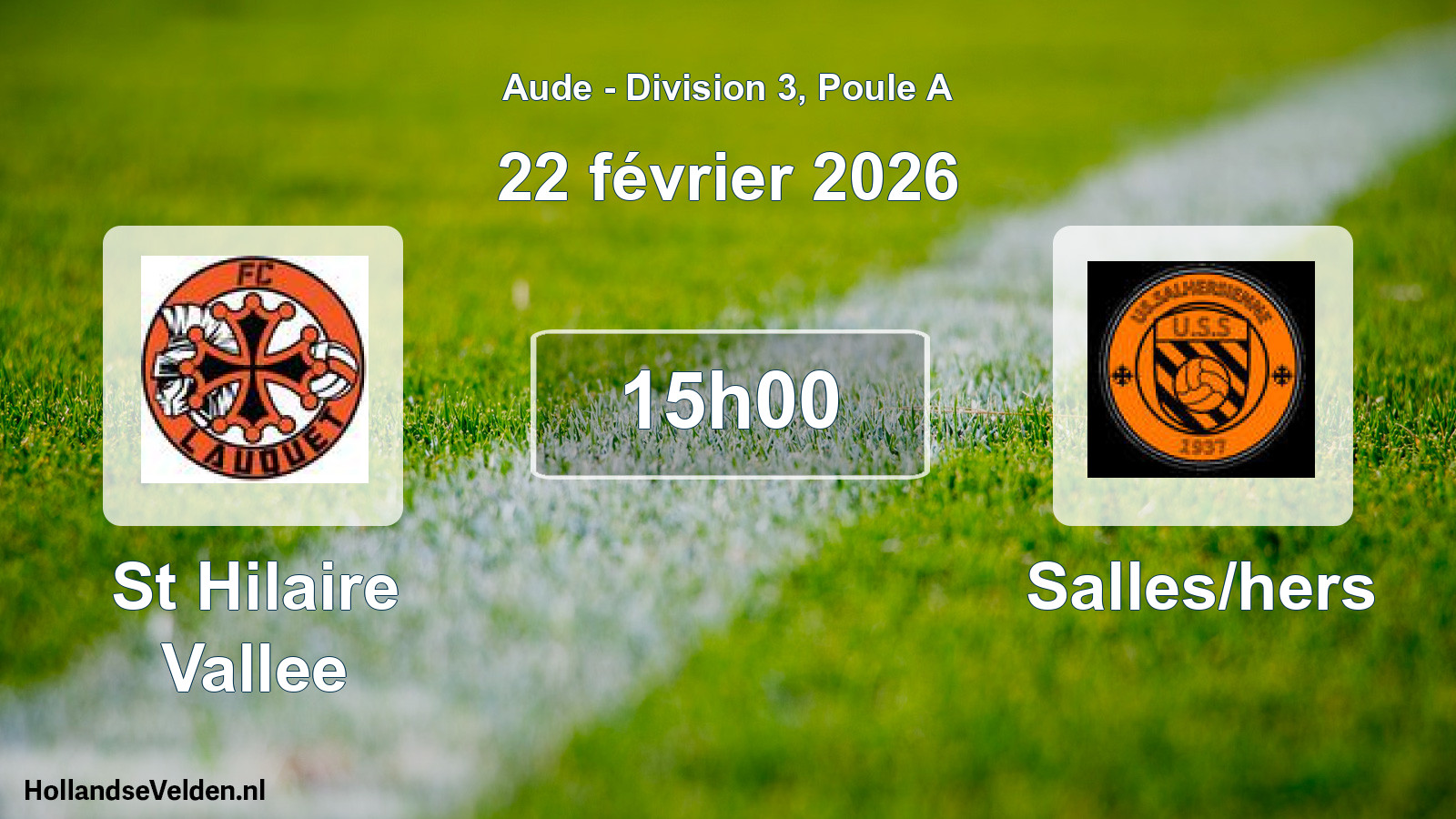 Scheduled Match: St Hilaire Vallee - Salles/hers (22 February 2026)