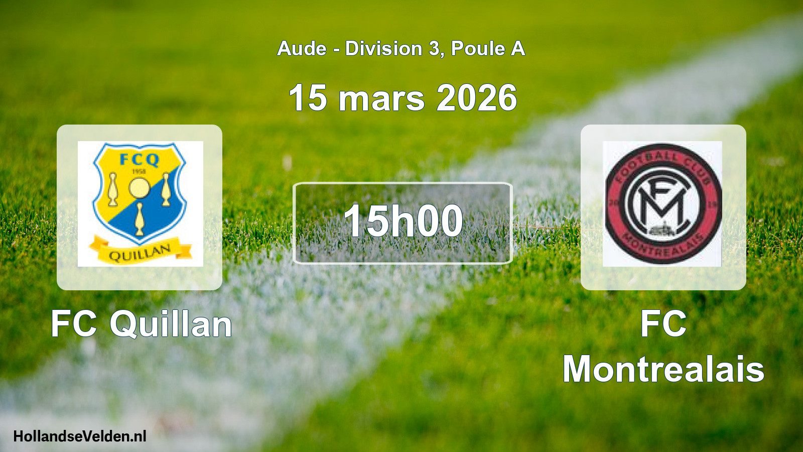 Geplande wedstrijd: FC Quillan - FC Montrealais (15 maart 2026)