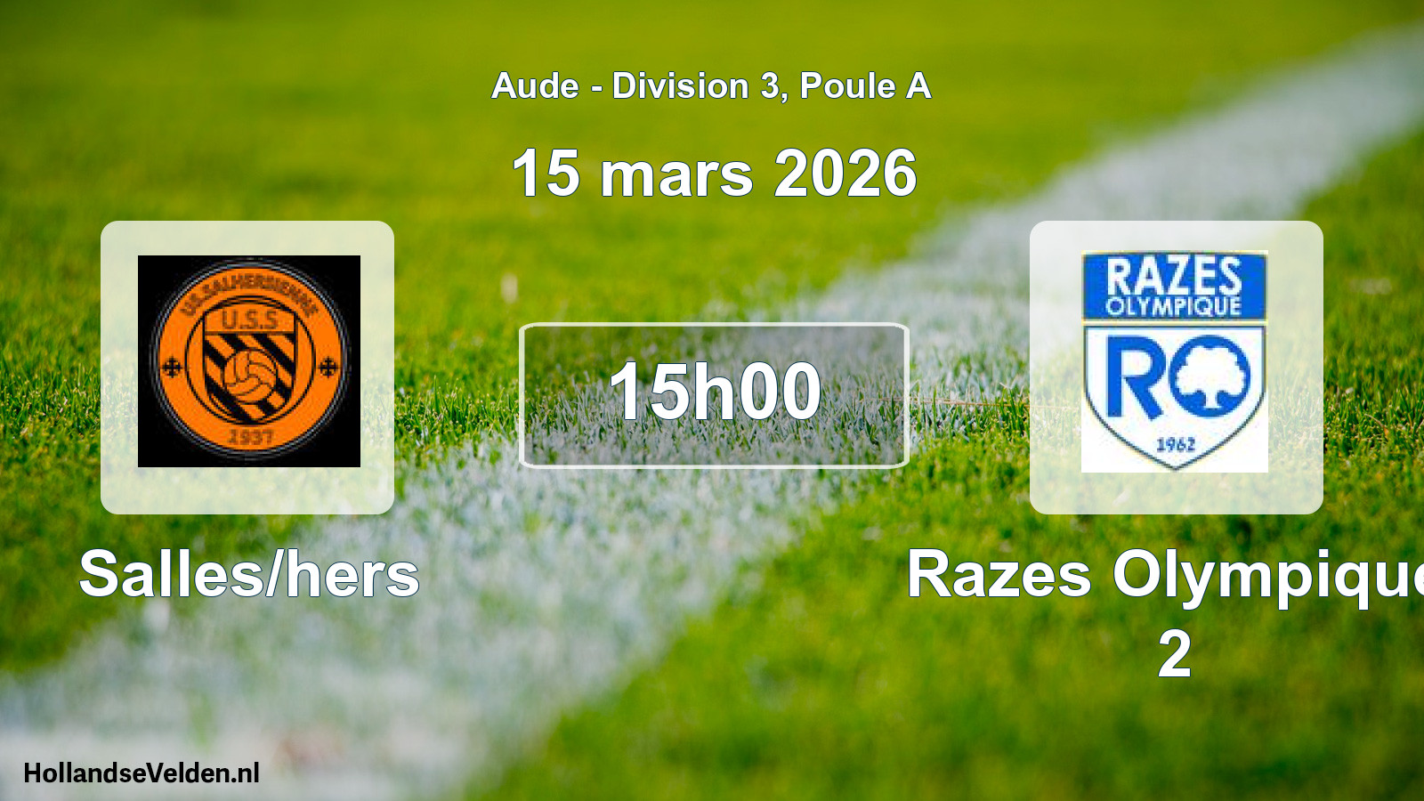Match programmé: Salles/hers - Razes Olympique 2 (15 mars 2026)