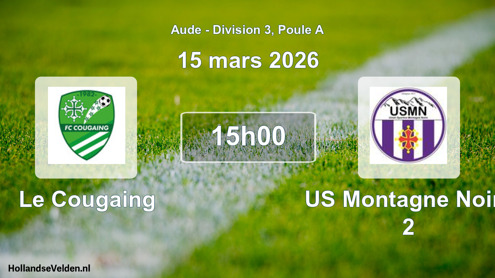 Match programmé: Le Cougaing - US Montagne Noire 2 (15 mars 2026)