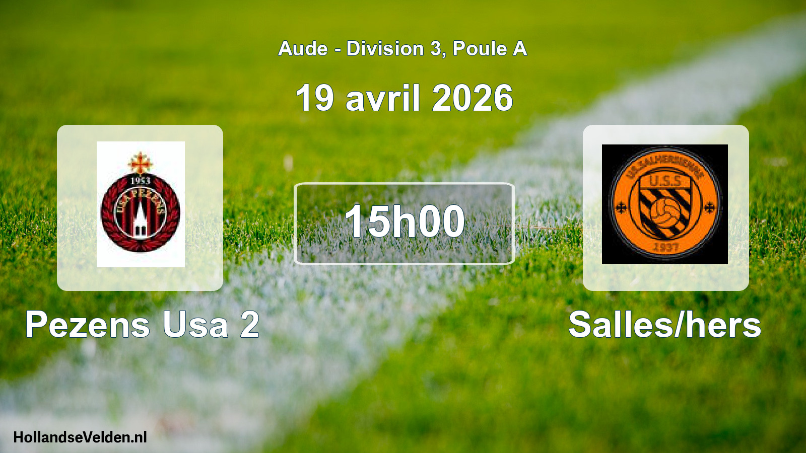 Match programmé: Pezens Usa 2 - Salles/hers (19 avril 2026)