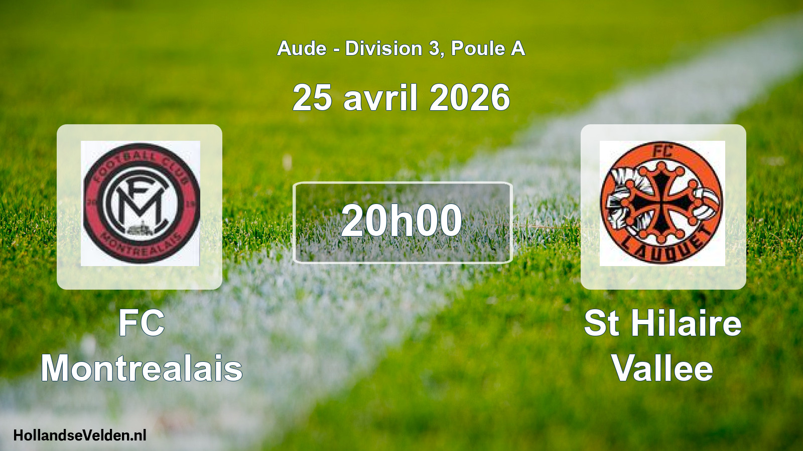 Geplande wedstrijd: FC Montrealais - St Hilaire Vallee (25 april 2026)