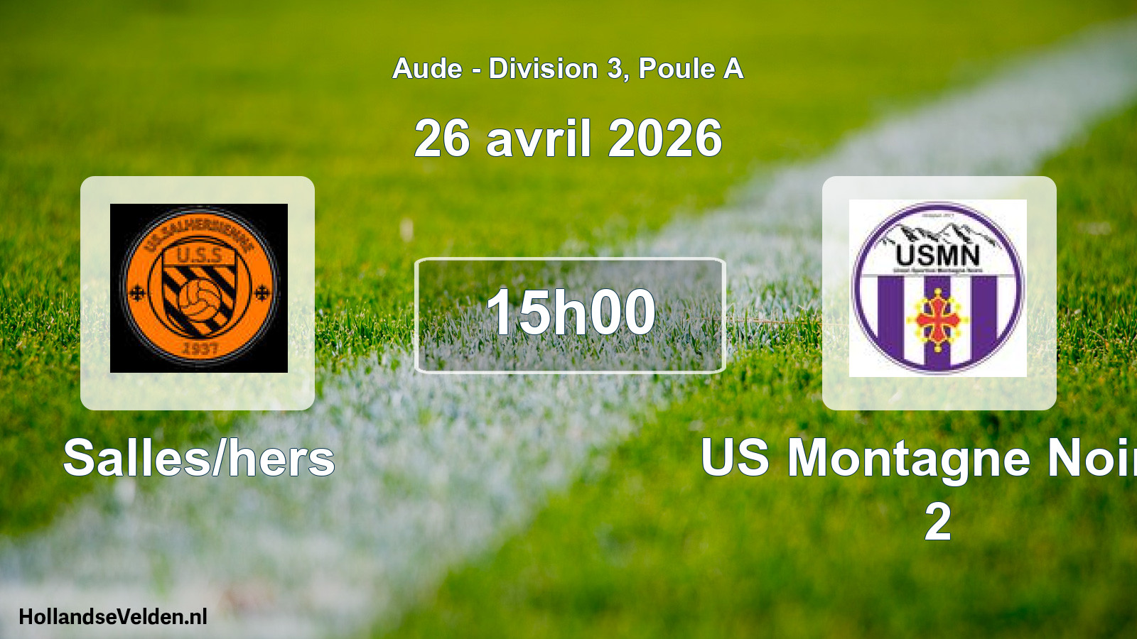 Match programmé: Salles/hers - US Montagne Noire 2 (26 avril 2026)