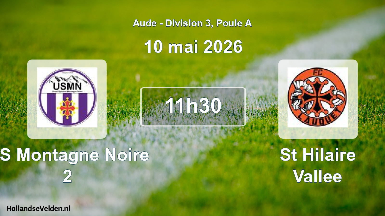 Scheduled Match: US Montagne Noire 2 - St Hilaire Vallee (10 May 2026)