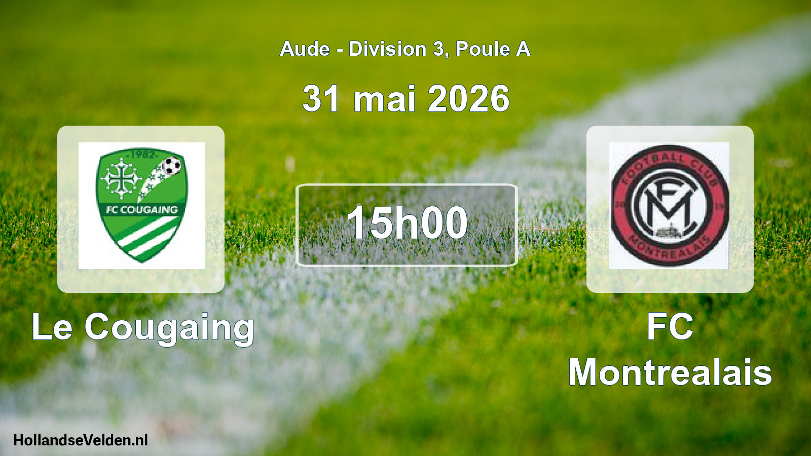 Scheduled Match: Le Cougaing - FC Montrealais (31 May 2026)