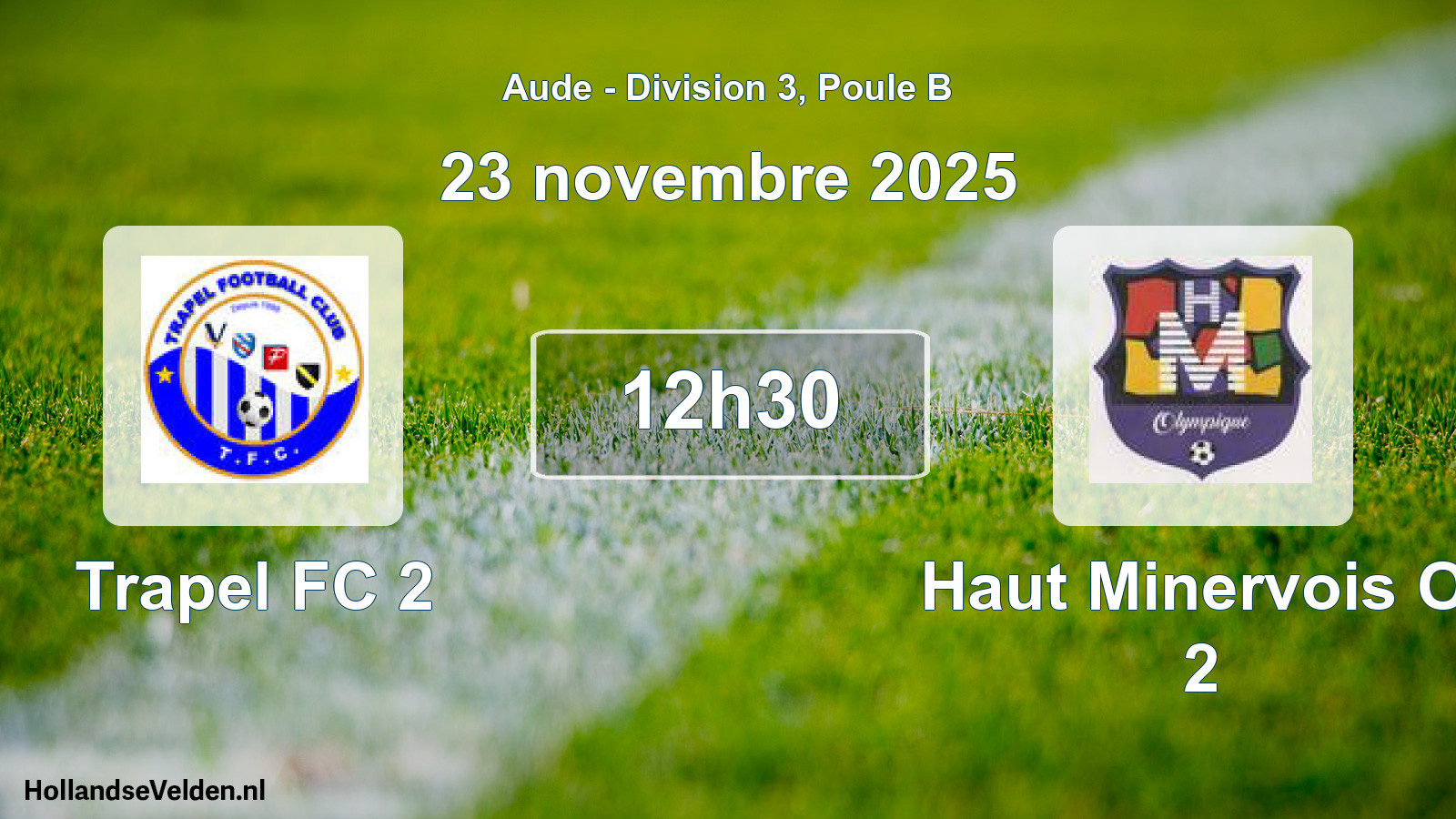 Geplande wedstrijd: Trapel FC 2 - Haut Minervois Ol 2 (23 november 2025)