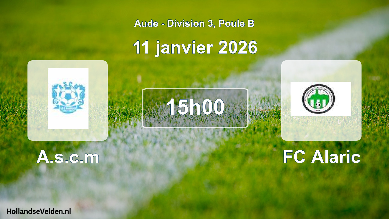 Match programmé: A.s.c.m - FC Alaric (11 janvier 2026)