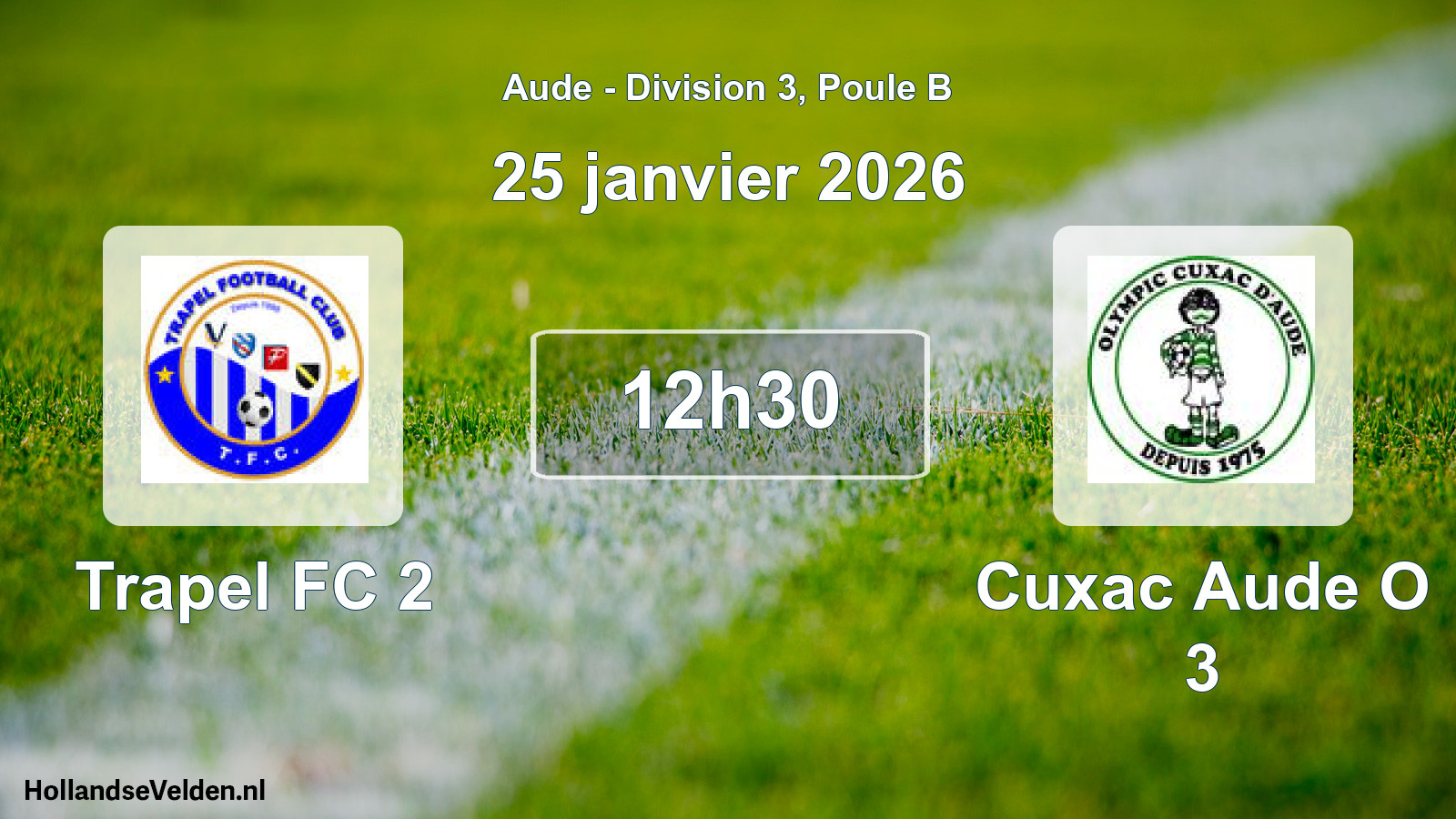 Geplande wedstrijd: Trapel FC 2 - Cuxac Aude O 3 (25 januari 2026)