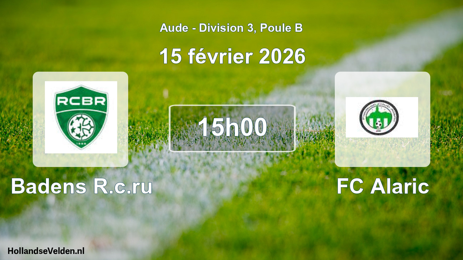 Match programmé: Badens R.c.ru - FC Alaric (15 février 2026)
