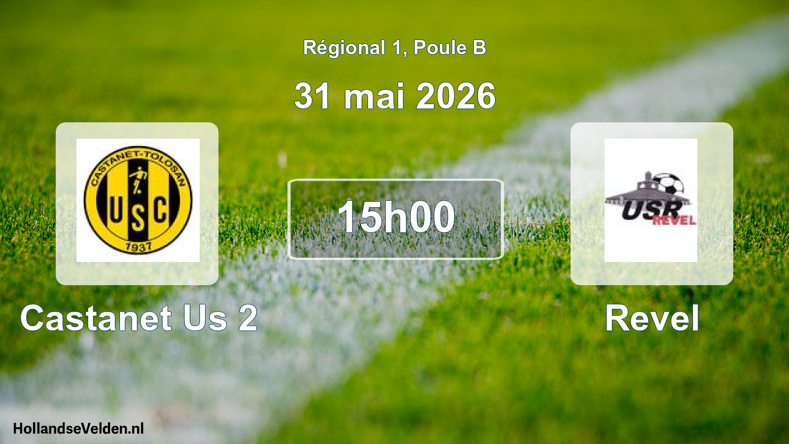 Geplande wedstrijd: Castanet Us 2 - Revel (31 mai 2026)