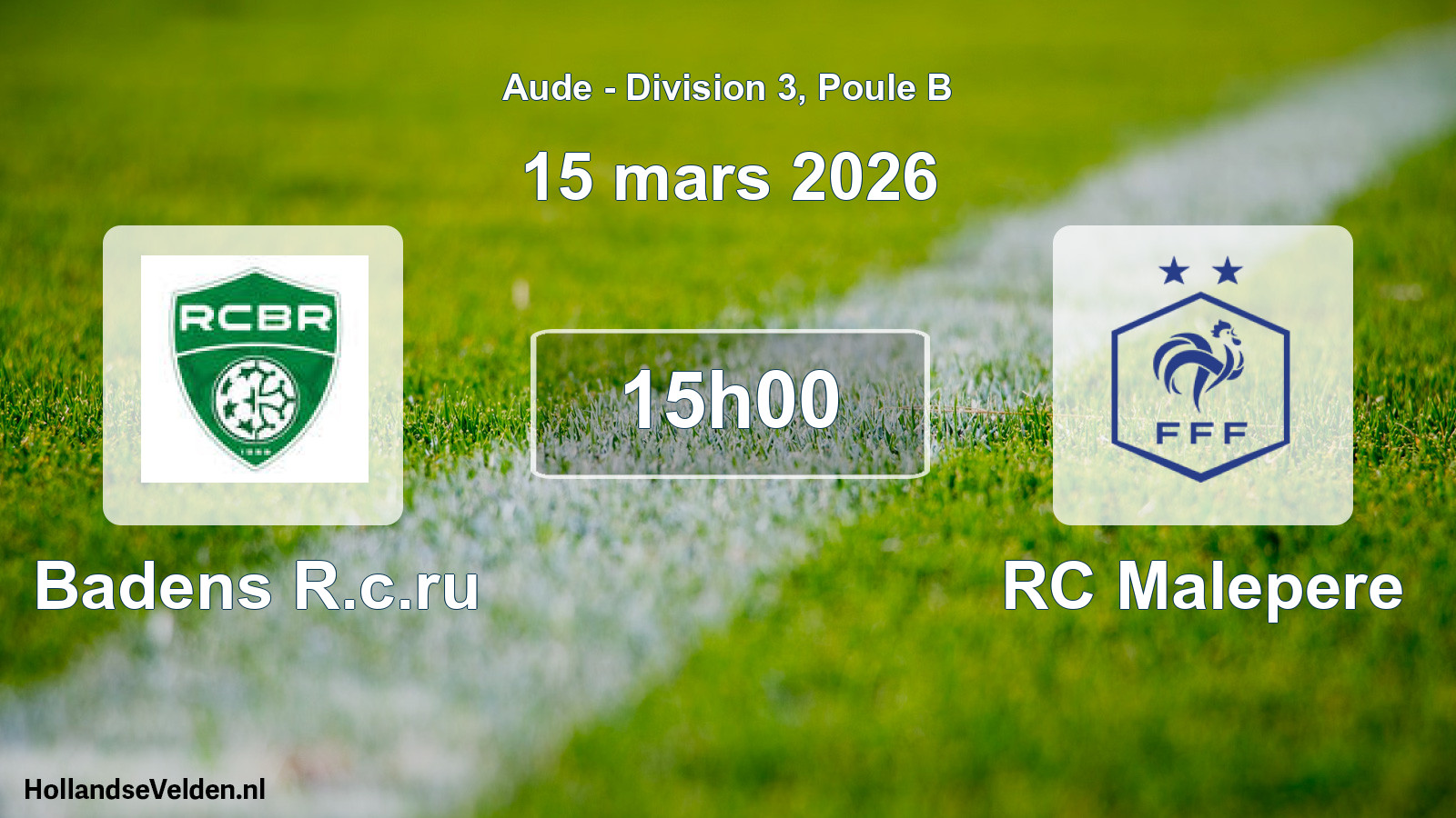 Geplande wedstrijd: Badens R.c.ru - RC Malepere (15 maart 2026)