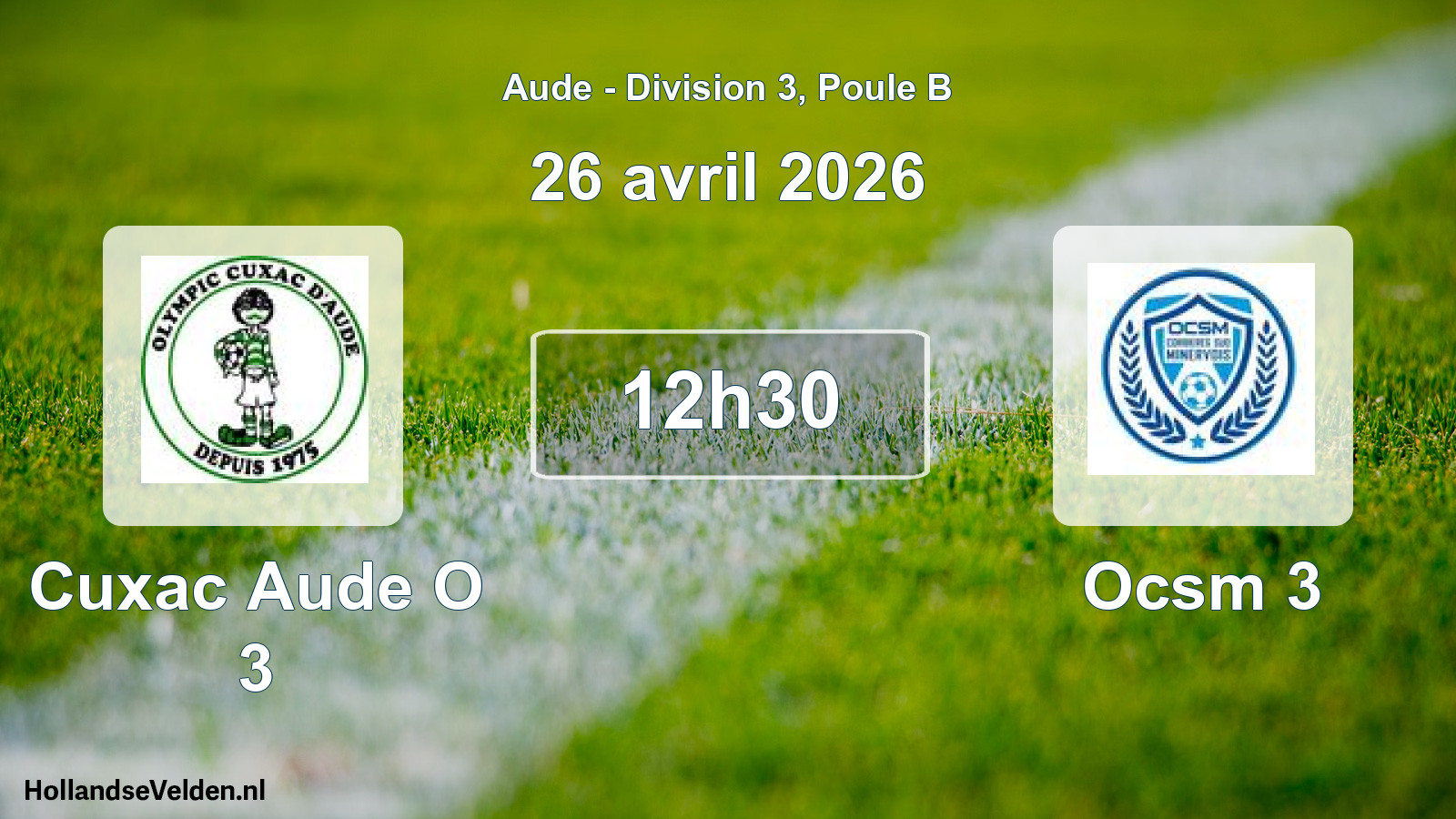 Scheduled Match: Cuxac Aude O 3 - Ocsm 3 (26 April 2026)