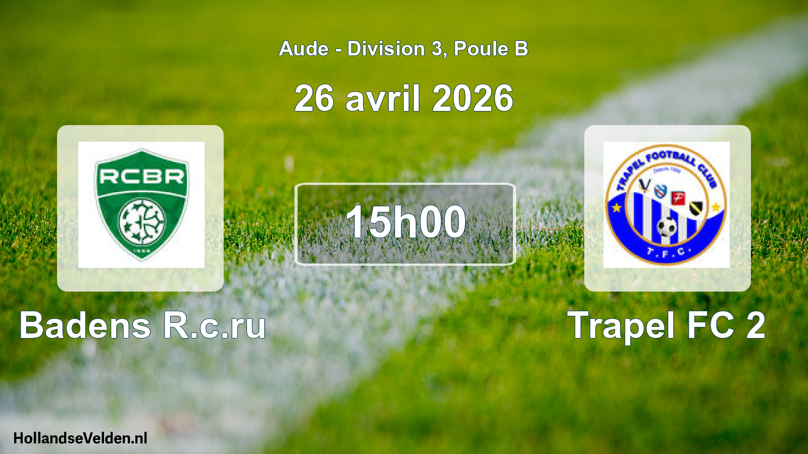 Match programmé: Badens R.c.ru - Trapel FC 2 (26 avril 2026)