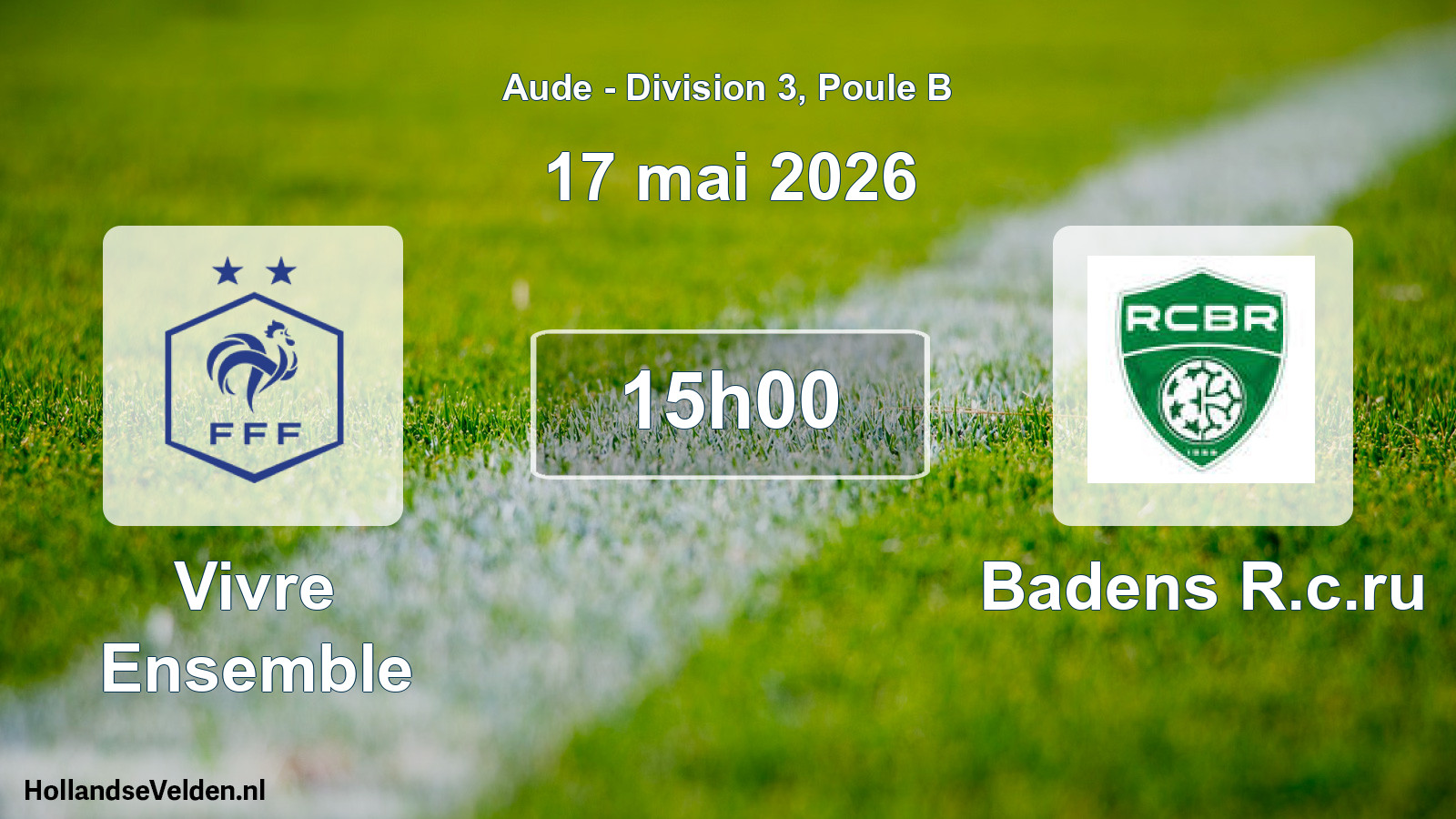 Geplande wedstrijd: Vivre Ensemble - Badens R.c.ru (17 mei 2026)