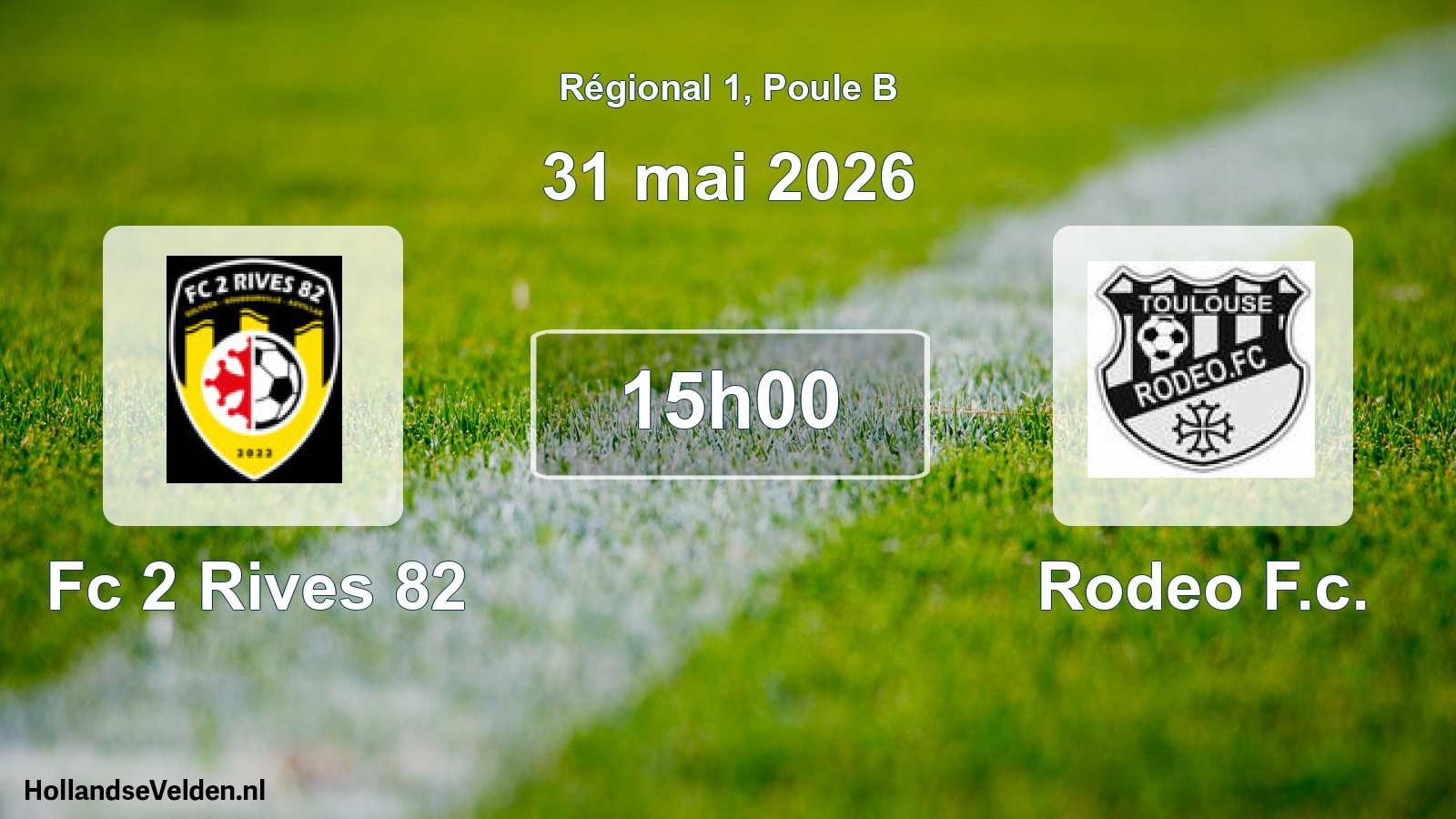 Scheduled Match: Fc 2 Rives 82 - Rodeo F.c. (31 May 2026)