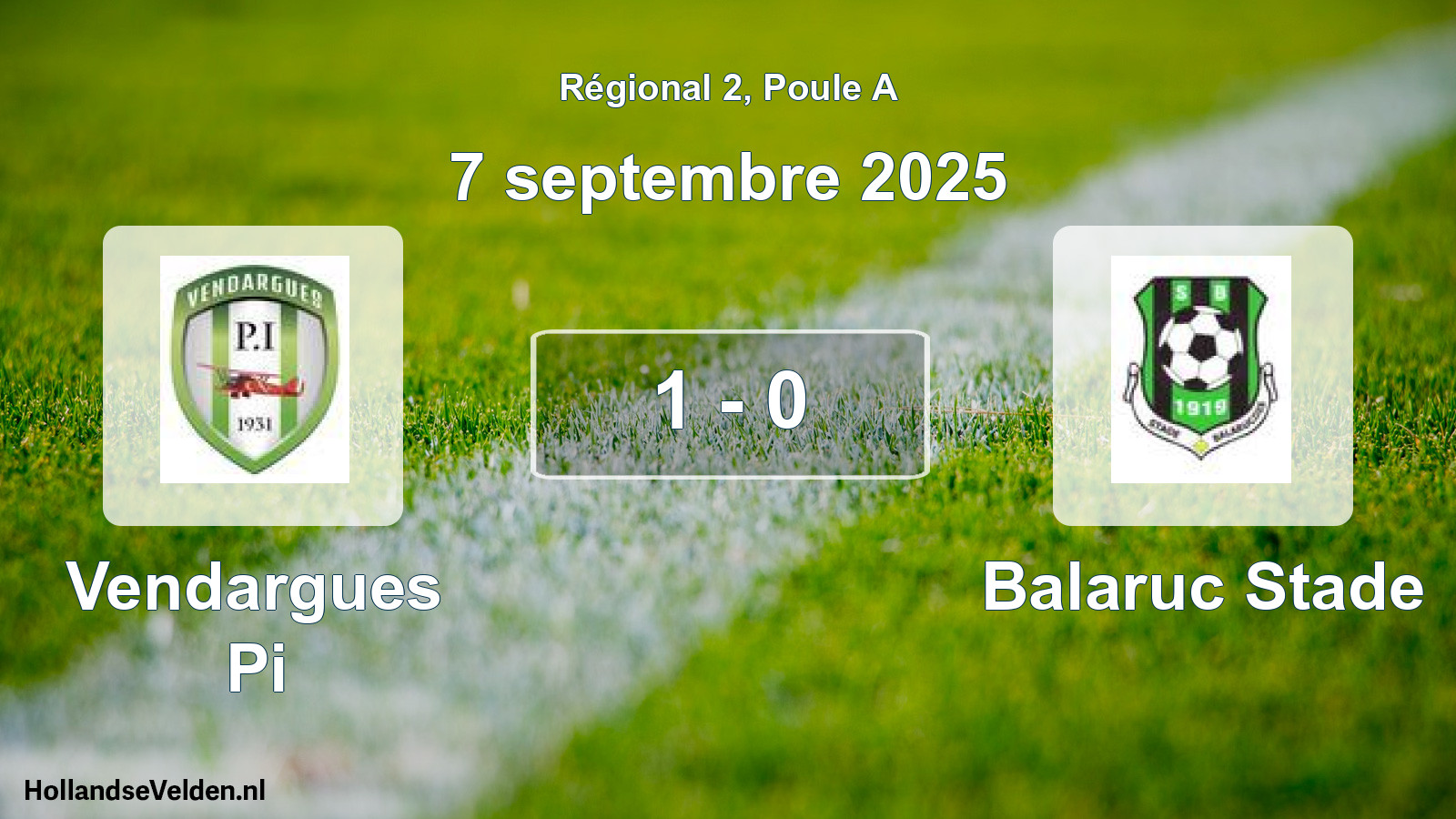 Gespeelde wedstrijd: Vendargues Pi - Balaruc Stade 1 - 0 (7 septembre 2025)