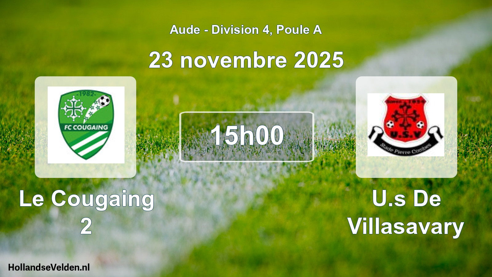 Match programmé: Le Cougaing 2 - U.s De Villasavary (23 novembre 2025)