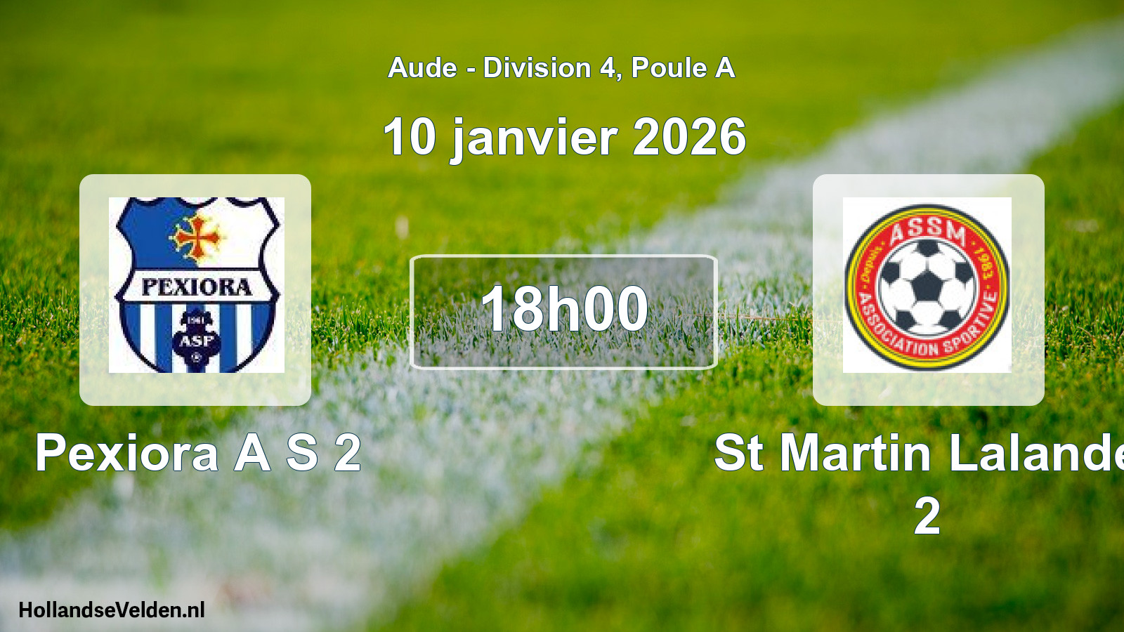 Match programmé: Pexiora A S 2 - St Martin Lalande 2 (10 janvier 2026)